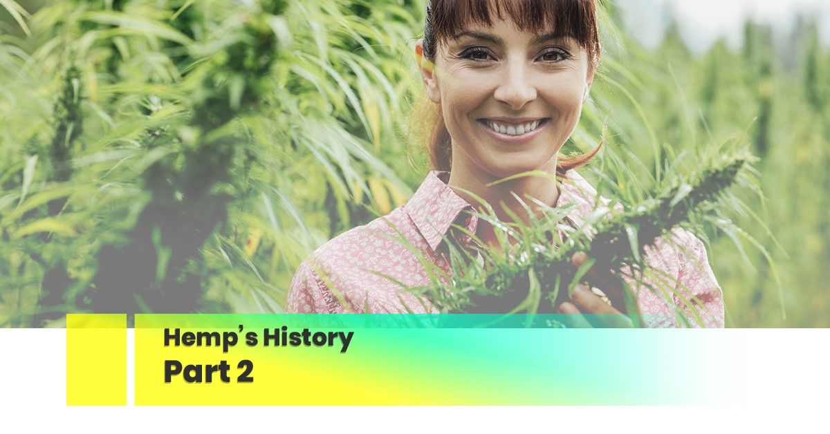 Blog post, Hemp’s History Part 2